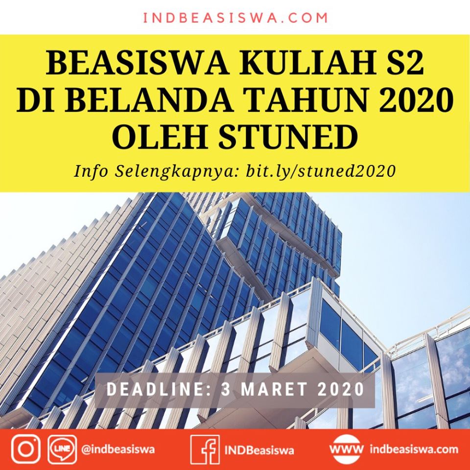 BEASISWA KULIAH S2 DI BELANDA TAHUN 2020 OLEH STUNED - Eventkampus.com