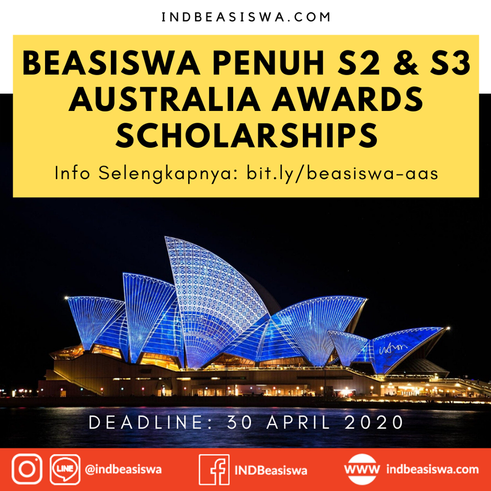 Full Scholarship] Beasiswa Australia Awards (Aas) Untuk Kuliah S2 & S3 Tahun 2021 - Eventkampus.com
