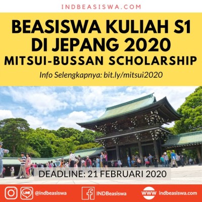 BEASISWA KULIAH S1 DI JEPANG TAHUN 2020 MITSUI-BUSSAN SCHOLARSHIP⁣⁣
