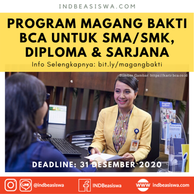 PROGRAM MAGANG BAKTI BCA 2020 UNTUK SMA/SMK, DIPLOMA DAN SARJANA