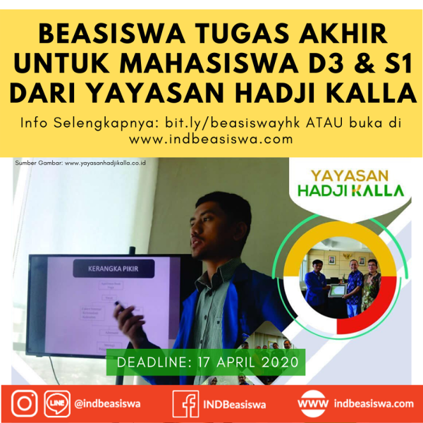 BEASISWA TUGAS AKHIR UNTUK MAHASISWA D3 DAN S1 DARI YAYASAN HADJI KALLA⁣