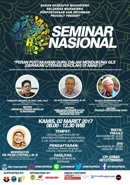 Seminar Nasional "Peran Pustakawan Guru dalam Mendukung GLS di Abad 21"