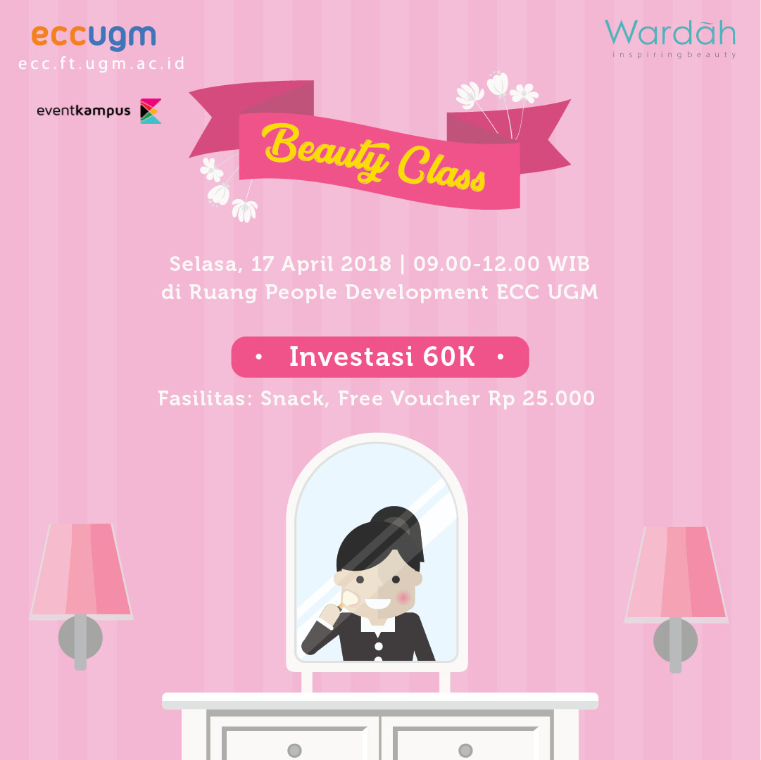 Poster [ECC UGM x Wardah] Be Elegant Through Beauty Class And Grab Free Voucher!