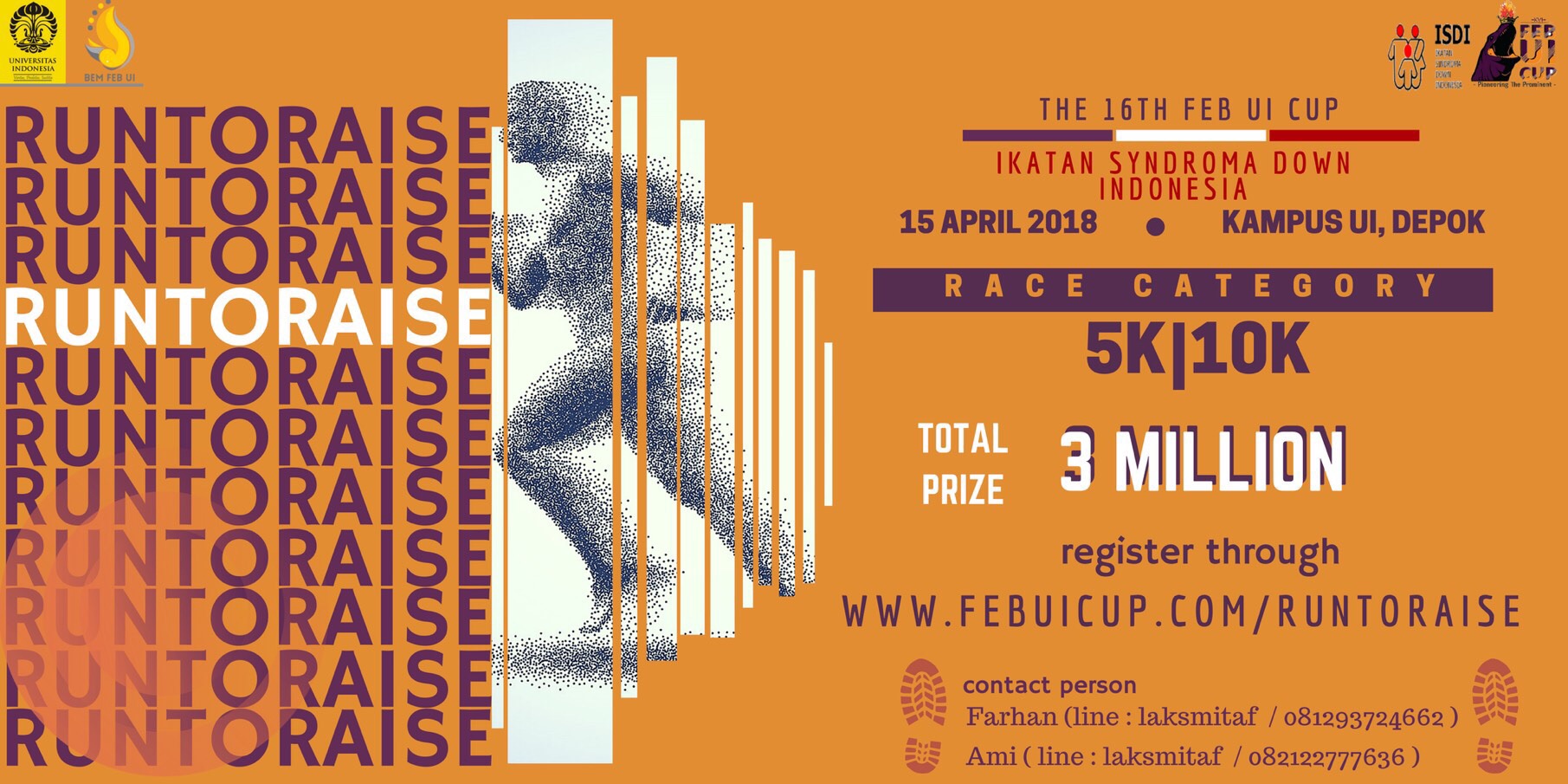 Poster  THE 16th FEB UI CUP RUN TO RAISE 