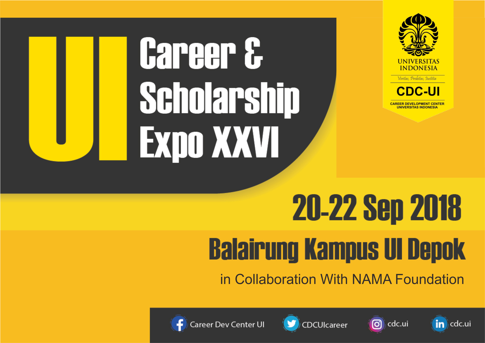 Poster UI CAREER & SCHOLARSHIP EXPO XXVI 2018 In Collaboration With NAMA Foundation