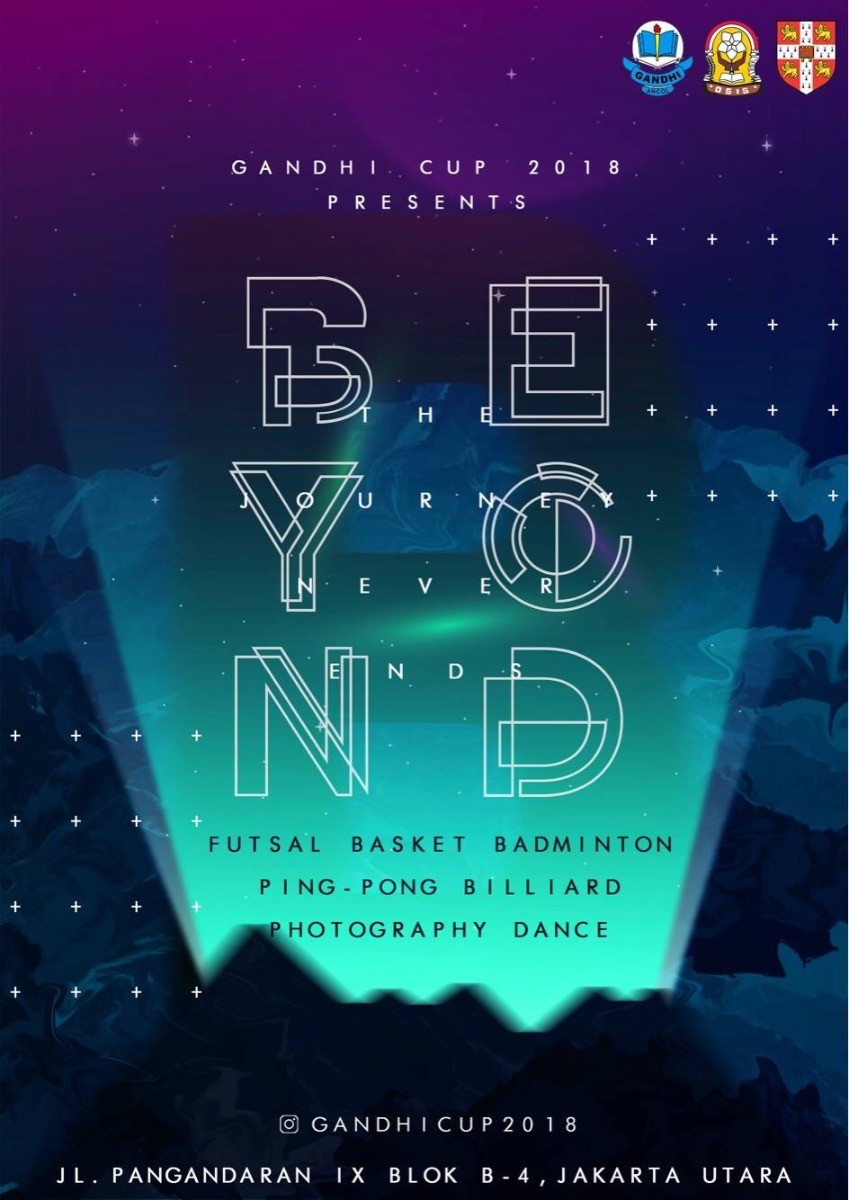 Poster GANDHI CUP 2018 “BEYOND: THE JOURNEY NEVER ENDS”