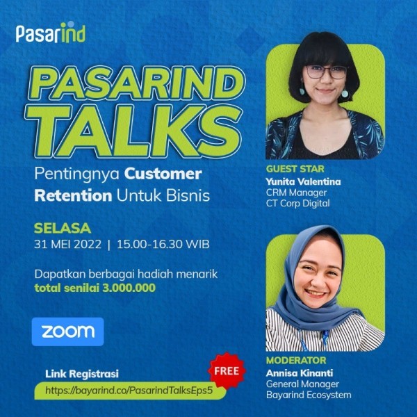 Pasarind Talks "Pentingnya Customer Retention Untuk Bisnis" | Event ...