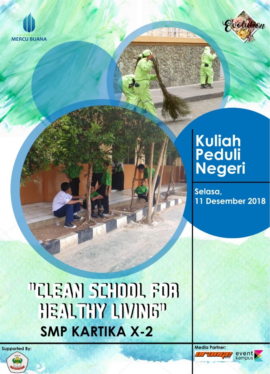 Poster Kuliah peduli negri "Clean school for healthy living"