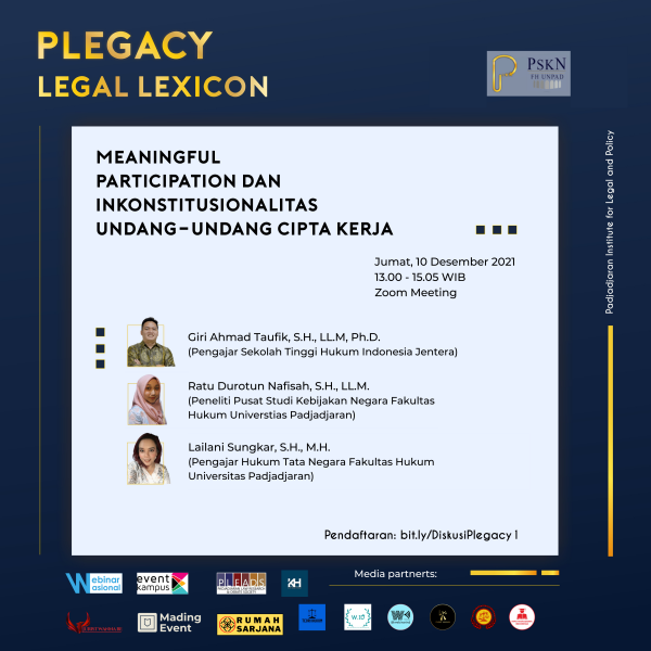 [PLEGACY LEGAL LEXICON: Meaningful Participation dan Inkonstitusionalitas Undang-Undang Cipta Kerja]