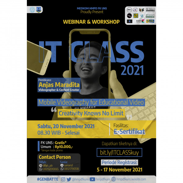 ✨Webinar dan Workshop “IT CLASS 2021: Creativity Knows No Limit”✨ dengan topik “Mobile Videography for Educational Video”